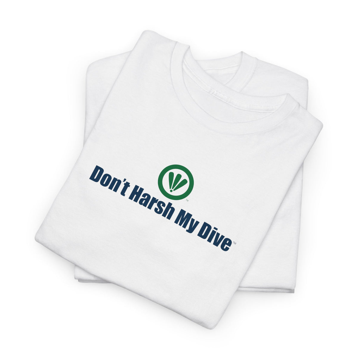 Don't Harsh My Dive™ Unisex Heavy Cotton Tee