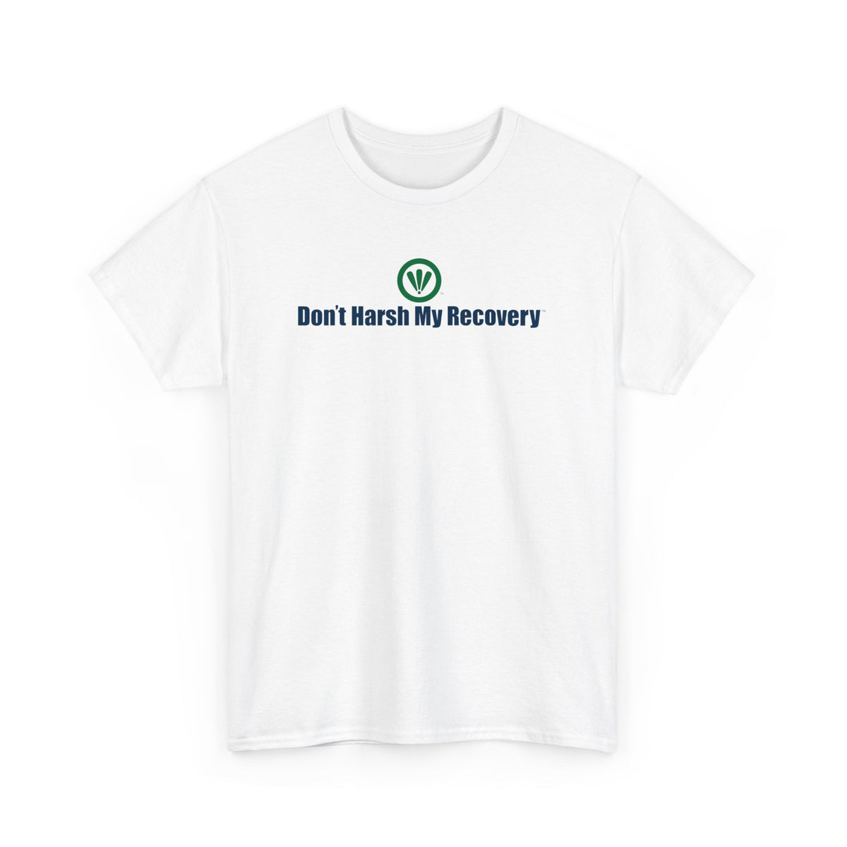 Don't Harsh My Recovery™ Unisex Heavy Cotton Tee