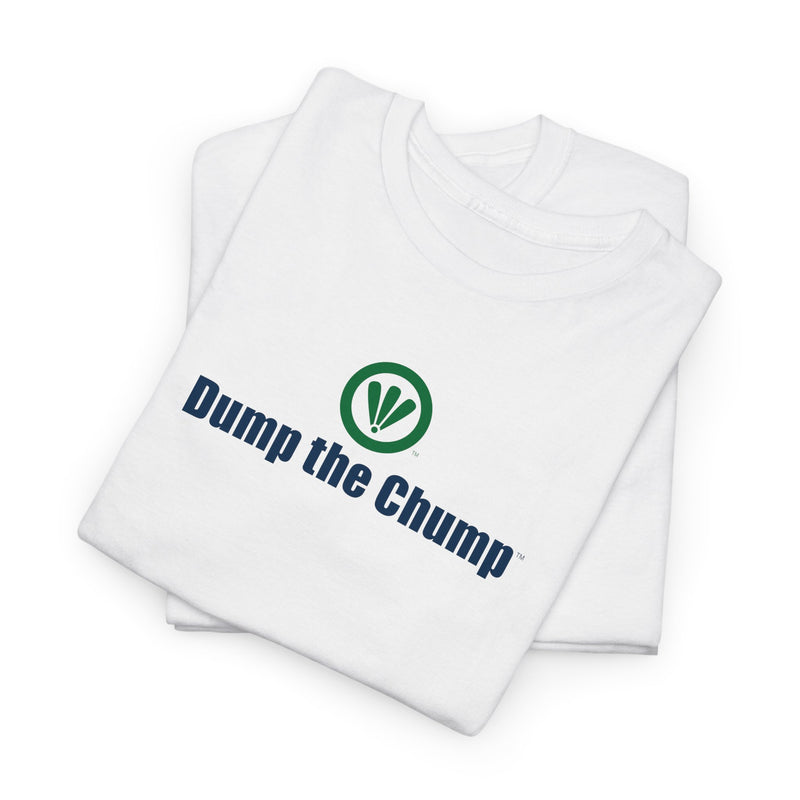 Dump the Chump™ Unisex Heavy Cotton Tee