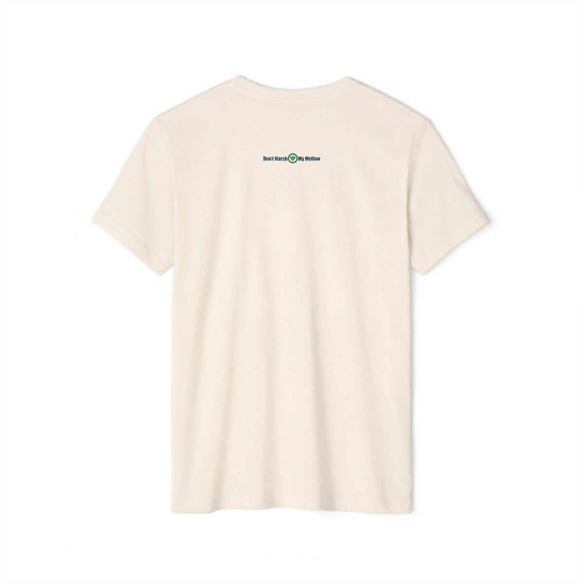 Don't Harsh The Environment™ Recycled Organic T-Shirt