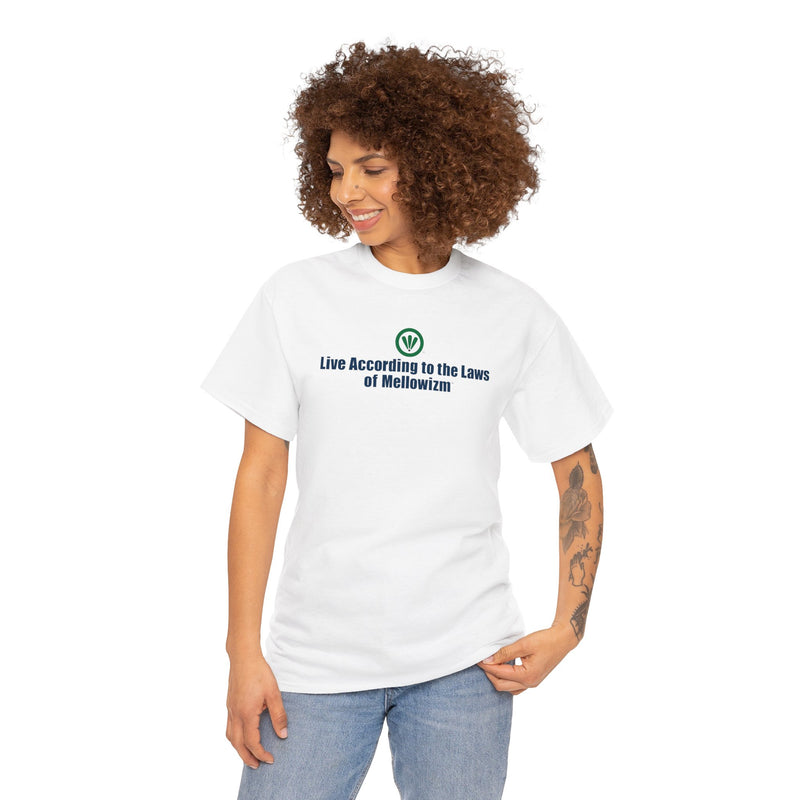 Lebe nach den Gesetzen von Mellowizm™ Unisex Heavy Cotton T-Shirt